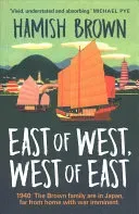 East of West, West of East (Brown Hamish)(Paperback)