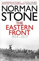 Eastern Front 1914-1917 (Stone Norman)(Paperback / softback)