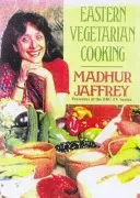 Eastern Vegetarian Cooking (Jaffrey Madhur)(Paperback / softback)