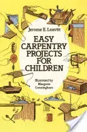 Easy Carpentry Projects for Children (Leavitt Jerome E.)(Paperback)