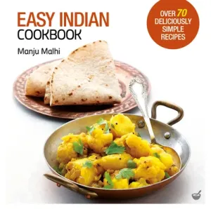 Easy Indian Cookbook: Over 70 Deliciously Simple Recipes (Malhi Manju)(Paperback)
