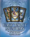 Easy Tarot Reading: The Process Revealed in Ten True Readings (Ellershaw Josephine)(Paperback)