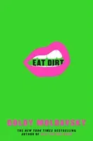 Eat Dirt (Moldavsky Goldy (Author))(Paperback / softback)