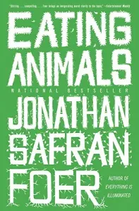 Eating Animals (Foer Jonathan Safran)(Paperback)