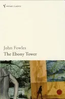 Ebony Tower (Fowles John)(Paperback / softback)
