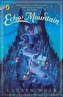 Echo Mountain (Wolk Lauren)(Paperback / softback)