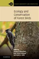 Ecology and Conservation of Forest Birds (Mikusiński Grzegorz)(Paperback)