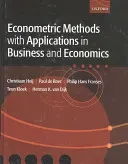 Econometric Methods with Applications in Business and Economics (Heij Christiaan)(Pevná vazba)