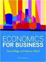 Economics for Business, 6e (Begg David)(Paperback / softback)