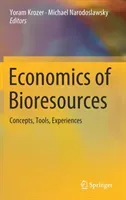 Economics of Bioresources: Concepts, Tools, Experiences (Krozer Yoram)(Pevná vazba)