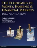 Economics of Money, Banking and Financial Markets - European edition (Matthews Kent)(Paperback / softback)