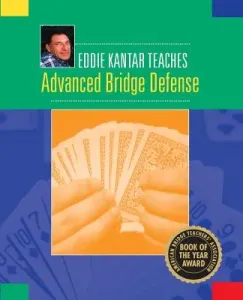 Eddie Kantar Teaches Advanced Bridge Defense (Kantar Eddie)(Paperback)