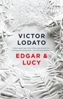Edgar and Lucy (Lodato Victor)(Paperback)