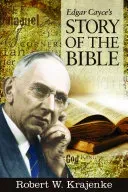 Edgar Cayce's Story of the Bible (Krajenke Robert W.)(Paperback)