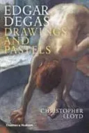 Edgar Degas - Drawings and Pastels (Lloyd Christopher)(Paperback / softback)