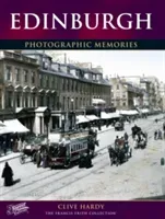Edinburgh - Photographic Memories (Hardy Clive)(Paperback / softback)