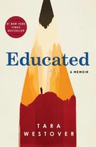 Educated: A Memoir (Westover Tara)(Pevná vazba)