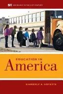 Education in America, 3 (Goyette Kimberly A.)(Paperback)