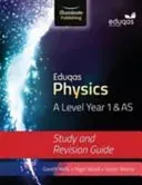 Eduqas Physics for A Level Year 1 & AS (Kelly Gareth)(Paperback / softback)