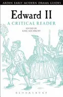 Edward II: A Critical Reader (Melnikoff Kirk)(Paperback)