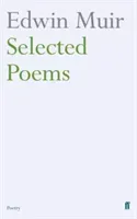 Edwin Muir Selected Poems (Muir Edwin)(Paperback / softback)
