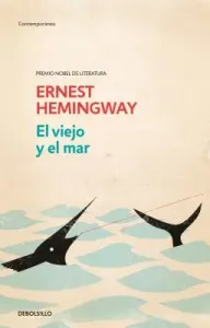 El Viejo Y El Mar / The Old Man and the Sea (Hemingway Ernest)(Paperback)