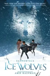 Elementals: Ice Wolves (Kaufman Amie)(Paperback)