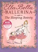 Ella Bella Ballerina and the Sleeping Beauty (Mayhew James)(Paperback / softback)