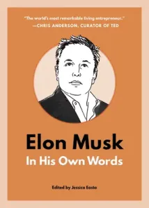 Elon Musk: In His Own Words (Easto Jessica)(Paperback)