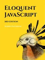 Eloquent Javascript, 3rd Edition: A Modern Introduction to Programming (Haverbeke Marijn)(Paperback)