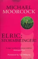 Elric: Stormbringer! (Moorcock Michael)(Paperback / softback)