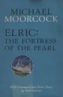 Elric: The Fortress of the Pearl (Moorcock Michael)(Paperback / softback)