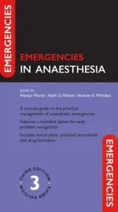 Emergencies in Anaesthesia 3e (Martin Alastair)(Paperback)