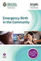 Emergency Birth in the Community (Association of Ambulance Chief Executives)(Paperback / softback)