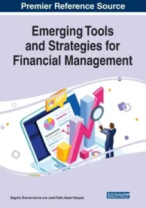 Emerging Tools and Strategies for Financial Management (lvarez-Garca Begoa)(Paperback)