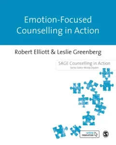 Emotion-Focused Counselling in Action (Elliott Robert)(Paperback)