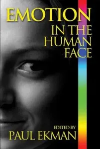 Emotion in the Human Face (Ekman Paul)(Paperback)
