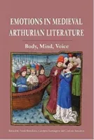 Emotions in Medieval Arthurian Literature: Body, Mind, Voice (Brandsma Frank)(Paperback)