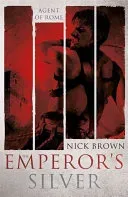 Emperor's Silver - Agent of Rome 5 (Brown Nick)(Paperback / softback)