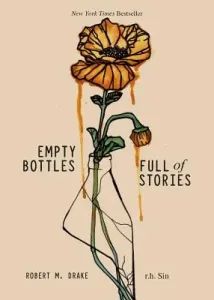 Empty Bottles Full of Stories (Sin R. H.)(Paperback)