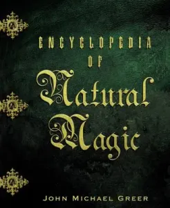 Encyclopedia of Natural Magic (Greer John Michael)(Paperback)
