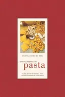 Encyclopedia of Pasta, 26 (Zanini De Vita Oretta)(Pevná vazba)