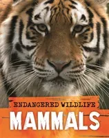 Endangered Wildlife: Rescuing Mammals (Ganeri Anita)(Paperback / softback)