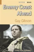 Enemy Coast Ahead (Gibson Guy)(Paperback / softback)