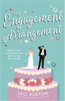 Engagement Arrangement - An accidentally-in-love rom-com sure to warm your heart - 'a lovely summer read' (Burton Jaci (Author))(Paperback / softback)