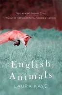 English Animals (Kaye Laura)(Paperback / softback)