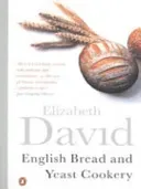 English Bread and Yeast Cookery (David Elizabeth)(Paperback / softback)