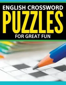 English Crossword Puzzles: For Great Fun (Speedy Publishing LLC)(Paperback)