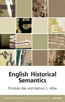 English Historical Semantics (Kay Christian)(Paperback)