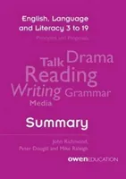English, Language and Literacy 3 to 19: Principles and Proposals - Summary (Richmond John)(Paperback / softback)